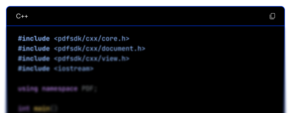C++ code block showing PDF SDK core, document and view header includes, with the lines below blurred and a copy icon.